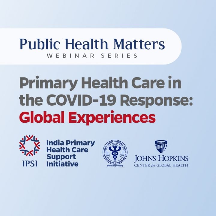 Webinar 1: Primary care in the COVID-19 response: Global Experiences – IPSI